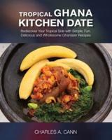 Tropical Ghana Kitchen Date