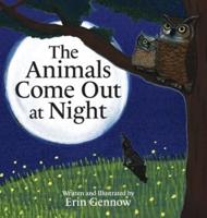 The Animals Come Out at Night