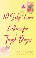 10 Self-Love Letters for Tough Days