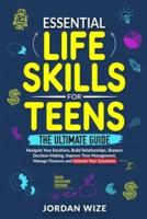 Essential Life Skills for Teens