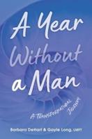 A Year Without a Man
