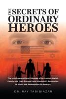 The Secrets of Ordinary Heroes