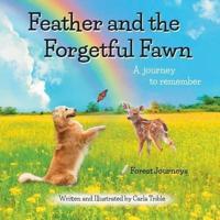 Feather and the Forgetful Fawn
