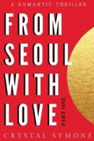From Seoul With Love