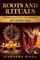 Roots and Rituals