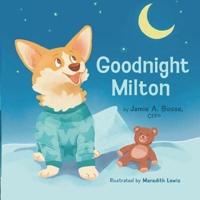 Goodnight Milton