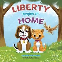 Liberty Begins at Home