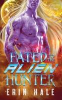 Fated to the Alien Hunter