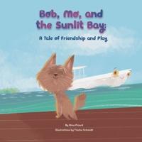Bob, Mo, and the Sunlit Bay