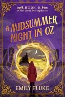 A Midsummer Night in Oz