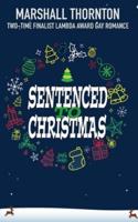 Sentenced to Christmas