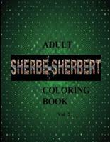 SHERBE-SHERBERT Vol.2 Adult Coloring Book