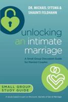 Unlocking an Intimate Marriage