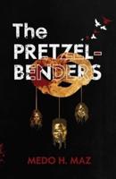 The Pretzel-Benders
