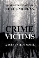 Crime Victims, A Buck Taylor Novel (Book 12) Large Print