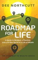 Roadmap for Life