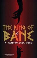 The Ring of Bane