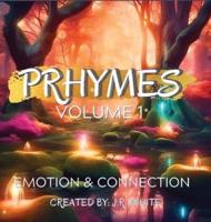 Prhymes Volume 1