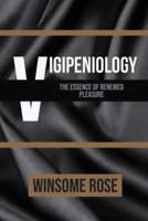 Vigipeniology-The Essence of Renewed Pleasure