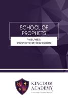 School of Prophets Volume I