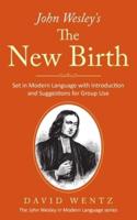 John Wesley's The New Birth