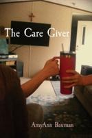 The Care Giver