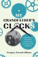 My Grandfather's Clocks