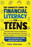 The Complete Guide to Financial Literacy for Teens