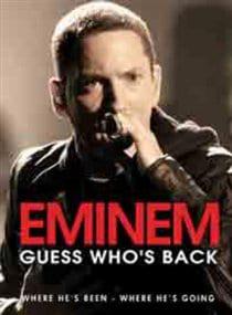 Eminem: Guess Who&#39;s Back