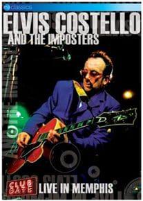 Elvis Costello and the Imposters: Live in Memphis