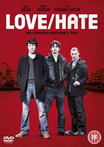 Love/Hate: Series 1 and 2