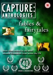 Capture Anthologies: Fables and Fairytales