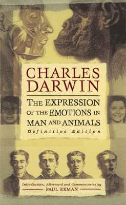 The Expression of the Emotions in Man and Animals