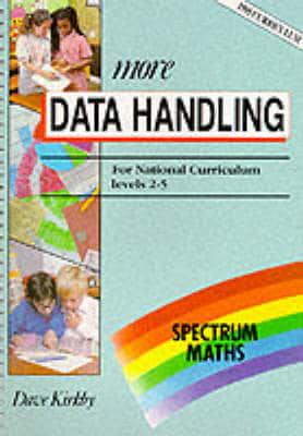 Spectrum Maths. Level 2-5 More Data Handling