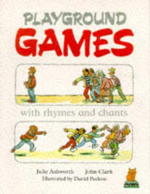 Playground Games With Rhymes and Chants