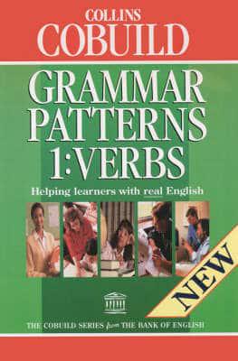 Grammar Patterns. 1 Verbs