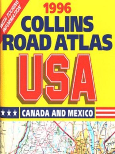 Collins Road Atlas USA, Canada and Mexico, 1996