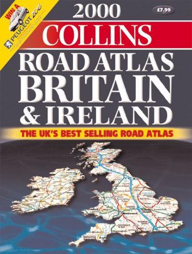 Collins Road Atlas Britain & Ireland 2000