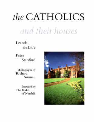 The Catholics and Their Houses