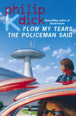 Flow My Tears, the Policeman Said