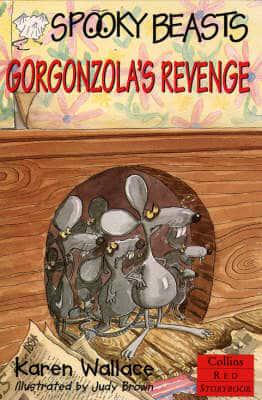 Gorgonzola's Revenge