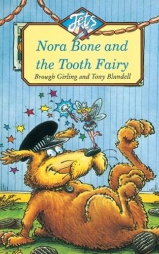 Nora Bone and the Tooth Fairy