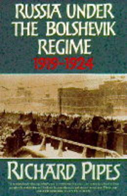 Russia Under the Bolshevik Regime, 1919-1924
