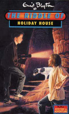The Riddle of the Holiday House