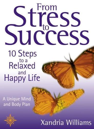 From Stress to Success