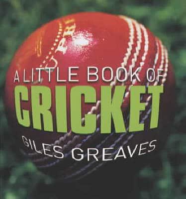 A Little Book of Cricket