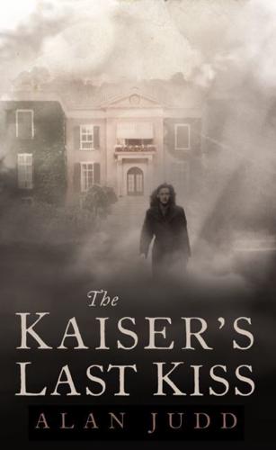 The Kaiser's Last Kiss