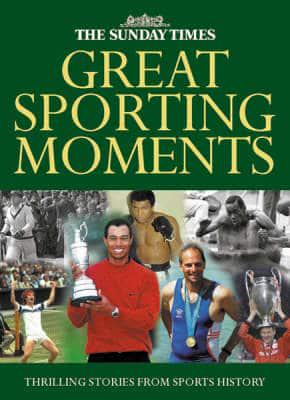 The Sunday Times Great Sporting Moments