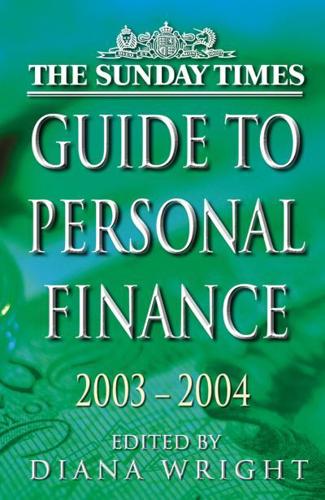 The Sunday Times Guide to Personal Finance 2003-2004