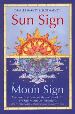 Sun Sign, Moon Sign